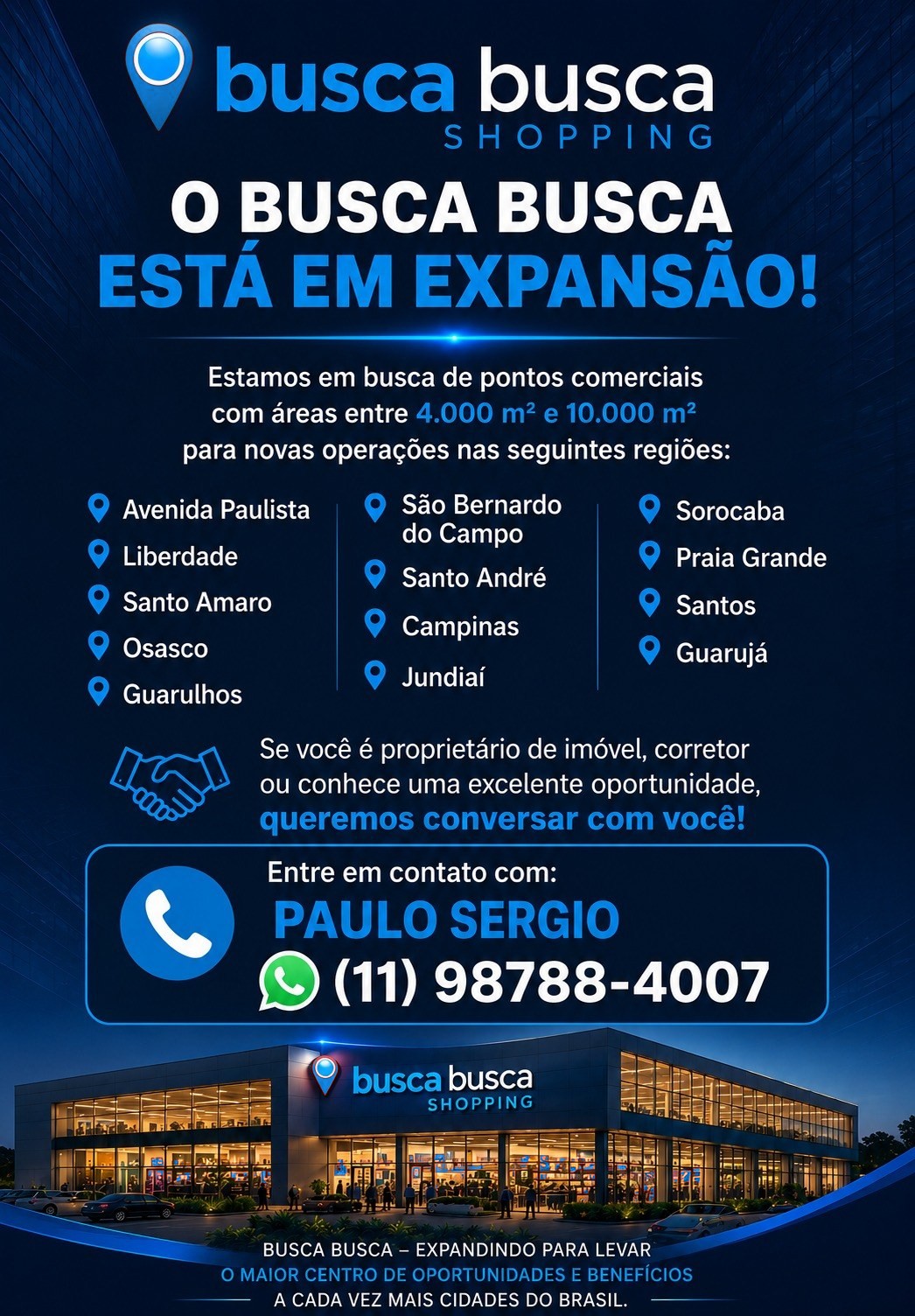 Folheto O Busca Busca está em expansão: pontos comerciais de 4.000 a 10.000 m² em 13 regiões, contato Paulo Sergio, WhatsApp (11) 98788-4007